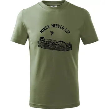 Nikdy nebylo lip - Tričko dětské bavlněné - 98 cm / 2 roky ( Khaki )