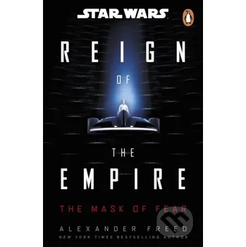 Star Wars: The Mask of Fear - Alexander Freed Cornerstone