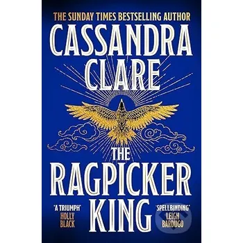 The Ragpicker King - Cassandra Clare Pan Macmillan