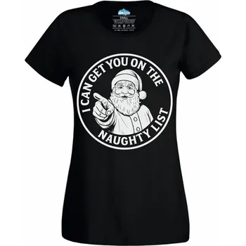 Dámské tričko Dámské tričko Můžu tě dostat na seznam zlobivých (Velikost: M, Barva: Černá)