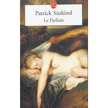Le parfum - Patrick Süskind