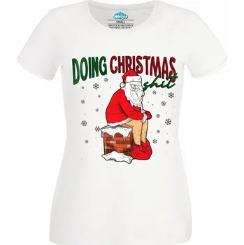 Dámské tričko Santa na Komíně Doing Christmas Shit (Velikost: 4XL, Barva: Bílá)