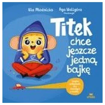 První čtění Titek chce jeszcze jedną bajkę