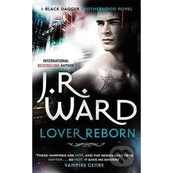 Beletrie pro dospělé Lover Reborn - J.R. Ward Piatkus