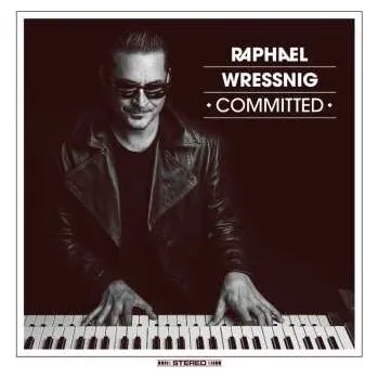 Zahraniční hudba CD Raphael Wressnig: Commited 2025