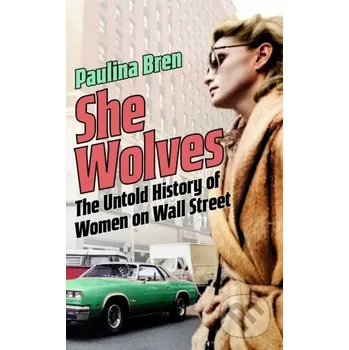 She Wolves - Paulina Bren John Murray