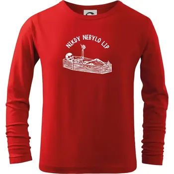Chlapecké tričko Nikdy nebylo lip - Triko dětské Long Sleeve - 122 cm/6 let ( Červená )