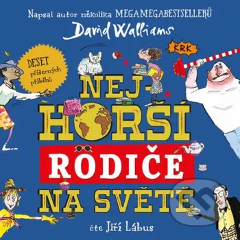 Nejhorší rodiče na světě - David Walliams Tympanum