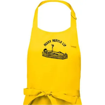 Kuchyňská zástěra Nikdy nebylo lip - Dámská zástěra na vaření - Univerzální velikost ( Žlutá )