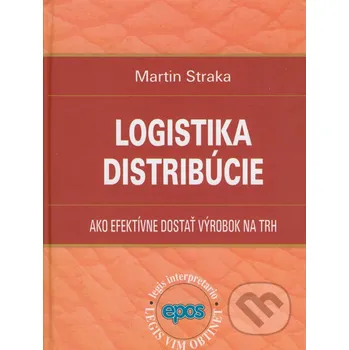 Logistika distribúcie - Martin Straka Epos
