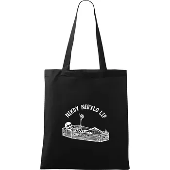 Nikdy nebylo lip - Taška bavlněná - 42 x 38 cm ( Černá )