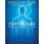 Čistý člověk: Skrytá pravda o naší…