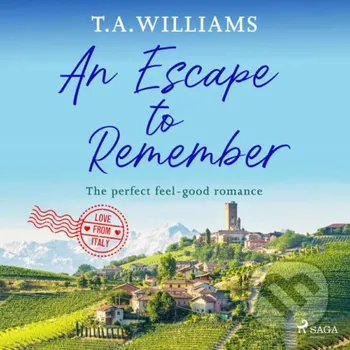 An Escape to Remember (EN) - T.A. Williams Saga Egmont