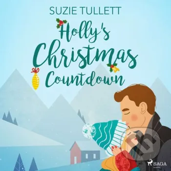 Holly's Christmas Countdown (EN) - Suzie Tullett Saga Egmont