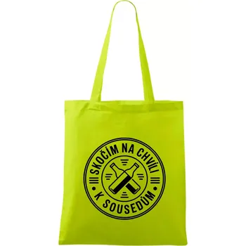 Skočím na chvíli k sousedům - Taška bavlněná - 42 x 38 cm ( Limetková )