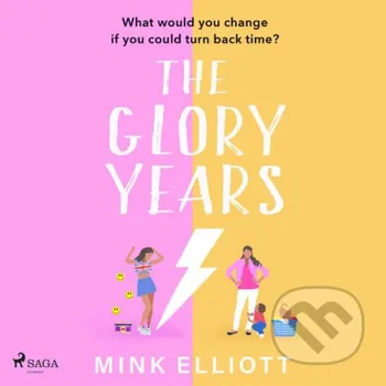 The Glory Years (EN) - Mink Elliott Saga Egmont