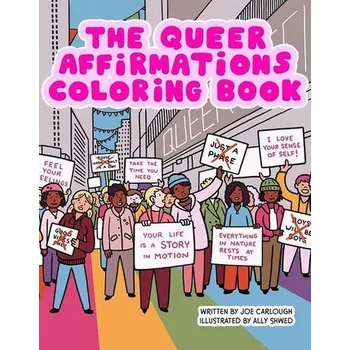 Osobní rozvoj The Queer Affirmations Coloring Book - Carlough, Joe