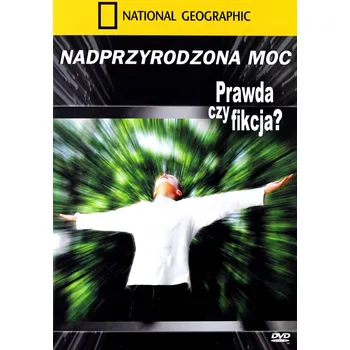 National Geographic: Nadprzyrodzona moc DVD