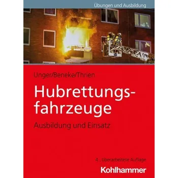 Hubrettungsfahrzeuge - Unger, Jan