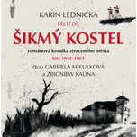 Šikmý kostel 3: Románová kronika…