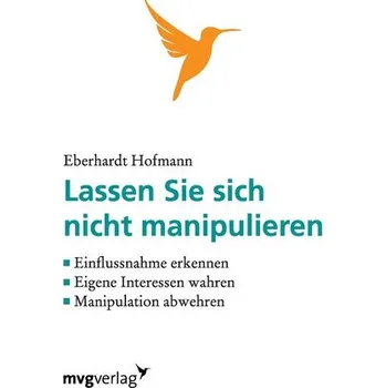 Osobní rozvoj Lassen Sie sich nicht manipulieren! - Hofmann, Eberhardt