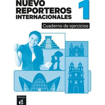 Španělský jazyk Nuevo Reporteros internacionales 1 (A1) – Cuaderno de ejercicios + MP3 descargable