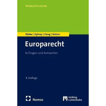 Europarecht - Bieber, Roland [DE] (2025, Brožovaná, Nomos Verlags GmbH)