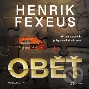Oběť - Henrik Fexeus Metafora