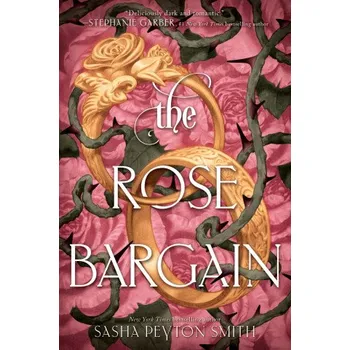 Umění ROSE BARGAIN (SMITH SASHA PEYTON)(Brožovaná)