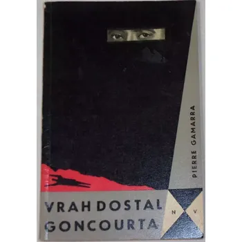 Gamarra Pierre - Vrah dostal Goncourta