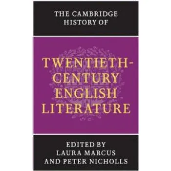 Cambridge History of Twentieth-Century English Literature (Laura Marcus,Peter Nicholls)(Brožovaná)