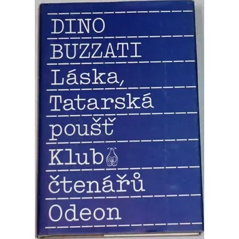 Buzzati Dino - Láska, Tatarská poušť