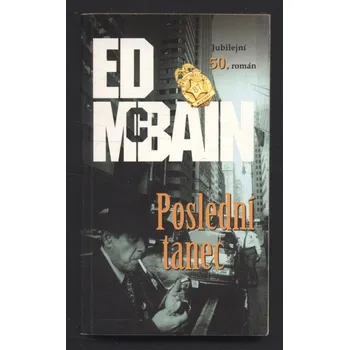 McBain, Ed - Poslední tanec