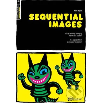 Umění Basics Illustration: Sequential Images - Ava Ava