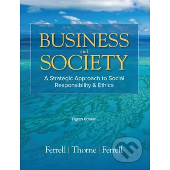 Encyklopedie Business & Society - O.C. Ferrell, Debbie M. Thorne, Linda Ferrell Sage Publications