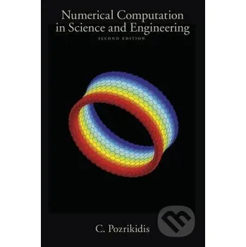 Cizojazyčná kniha Numerical Computation in Science and Engineering - C. Pozrikidis Oxford University Press