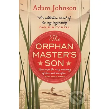 Beletrie pro dospělé The Orphan Master's Son - Adam Johnson Black Swan