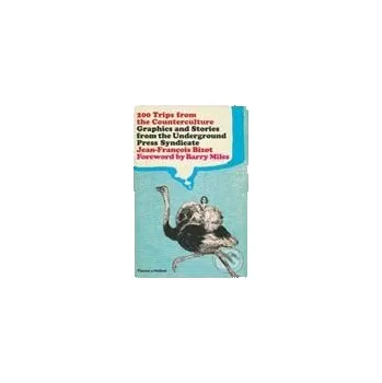 Umění 200 Trips from the Counter-Culture - Thames & Hudson Thames & Hudson