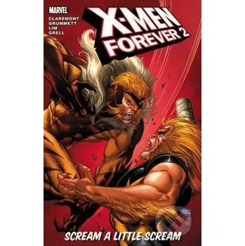 X-Men Forever 2 (Volume 2) - Chris Claremont Marvel