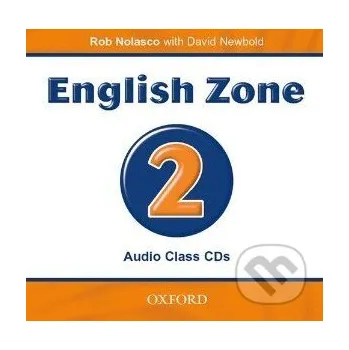 English Zone 2 - Audio Class CDs - Rob Nolasco Oxford University Press