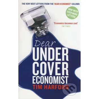 Cizojazyčná kniha Dear Undercover Economist - Tim Harford Abacus