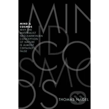 Cizojazyčná kniha Mind and Cosmos - Thomas Nagel Oxford University Press
