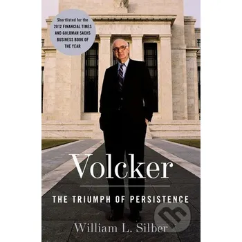 Učebnice Volcker - William Silber Bloomsbury