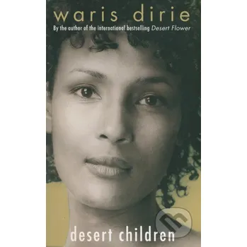 Desert Children - Waris Dirie Virago