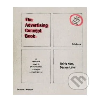 Kniha Advertising Concept Book - Pete Barry Thames & Hudson