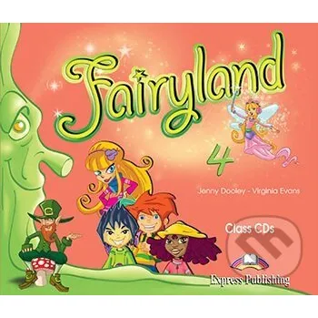 Fairyland 4: Class CD (4) - Virginia Evans,Jenny Dooley Express Publishing