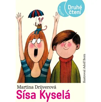 První čtění Sísa Kyselá - Martina Drijverová (2023, pevná)