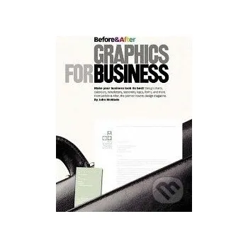 Cizojazyčná kniha Before and After Graphics for Business - John McWade Peachpit