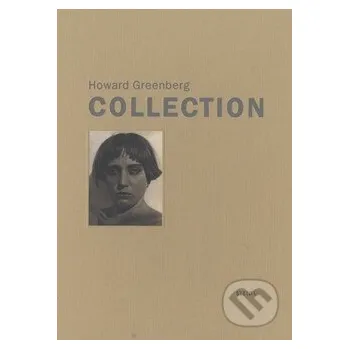 Howard Greenberg Collection - Agnes Sire, Sam Stourdze Steidl Verlag