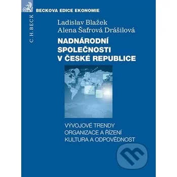 Populárně naučná literatura pro dospělé Nadnárodní společnosti v České republice - Ladislav Blažek, Alena Šafrová Drášilová C. H. Beck